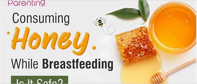 Raw honey while breastfeeding